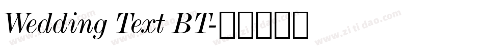Wedding Text BT字体转换